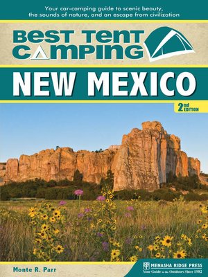 cover image of New Mexico: Your Car-Camping Guide to Scenic Beauty, the Sounds of Nature, and an Escape from Civilization